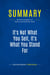 Summary: It's Not What You Sell, It's What You Stand For : Review and Analysis of Spence and Rushing's Book