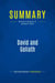 Summary: David and Goliath : Review and Analysis of Gladwell's Book