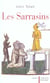 Les sarrasins - l'islam dans l'imagination europeenne au moyen age