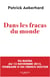 Dans les fracas du monde