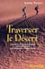 Traverser le désert