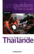 Thaïlande - histoire, société, culture