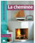 La cheminée