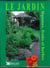 Le jardin - Légumes, fruits et herbes