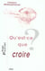 Qu'est-ce que croire ?
