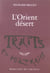 L'Orient désert
