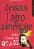 Les dessous de l'agroalimentaire
