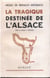 La tragique destinée de l'alsace