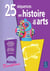25 séquences en histoire des arts - cycle 3
