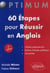 60 étapes pour réussir en anglais (3e édition)