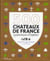 500 châteaux de France - un patrimoine d'exception