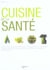 Cuisine de la santé