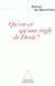 Qu'est-ce qu'une regle de droit?