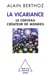 La vicariance - le cerveau créateur de mondes