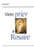 Viens prier le rosaire