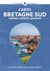 Bretagne Sud : Vannes, Lorient, Quimper