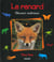 Le renard chasseur malicieux