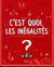 C'est quoi : les inégalités ?