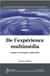 De l'expérience multimédia usages et pratiques culturelles