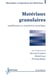Matériaux granulaires : Modélisation et simulation numérique