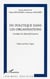 Du politique dans les organisations : Sociologies des dispositifs de gestion