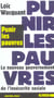 Punir les Pauvres : Nveau Gouvernement de l'Insecurite Soc.