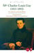 Monseigneur Charles-Louis Gay (1815-1892) - un artiste au service du Christ