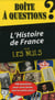 Boîte à questions - histoire de France pour les nuls