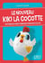 Le nouveau Kiki la cocotte - 150 phrases pour s'amuser à bien ar-ti-cu-ler