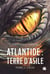 Atlantide : Terre d'asile Tome 1 : L'élue