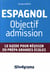 Espagnol - objectif admission