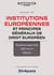 Institutions européennes et principes généraux de droit européen