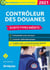 Contrôleur des douanes - sujets types inedits (édition 2021)