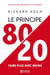 Le principe 80/20 - faire plus avec moins