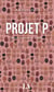 Projet p. - quinze femmes parlent de pénis