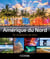 50 itinéraires de rêve : Amérique du Nord (édition 2021)