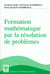 FORMATION MATHEMAT.PAR RESOL.PROBLEMES
