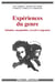 Expérience du genre.- intimités, marginalités, travail et migration