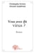 Vous avez dit virus ?