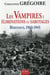 Les vampires : éliminations et sabotages - résistance, 1943-1945