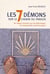 De Compostelle à Jérusalem - les 7 démons sur le chemin du pardon