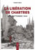 La libération de Chartres : Mai-Septembre 1944