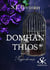 Domhan Thios Tome 5 : Regarde-moi