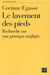 Le lavement des pieds - recherches sur une pratique célèbre et négligée
