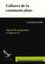 Cultures de la communication - manuel de préparation à l'épreuve E1
