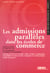 Admissions paralleles dans les ecoles de commerce - edition 2001