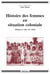 Histoire des femmes en situation coloniale - Afrique et Asie - XXe siècle