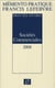 Mémento pratique : memento sociétés commmerciales - droit des affaires (édition 2008)
