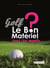 Golf - le bon matériel ?