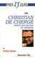 Prier 15 jours avec Christian de Chergé : Prieur des moines de Tibhirine